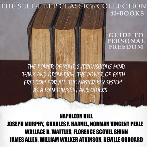 Audiobook The Self-Help Classics Collection. Guide to Personal Freedom (40 +  books) - Napoleon Hill - Joe Phoenix