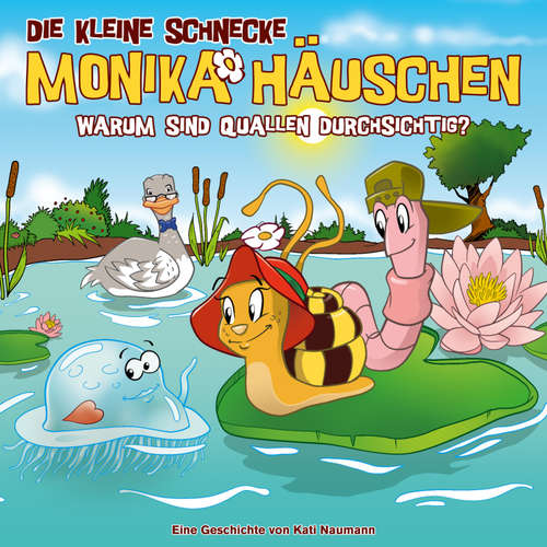 Hoerbuch 74: Warum sind Quallen durchsichtig? - Kati Naumann - Kathrin Bachmann