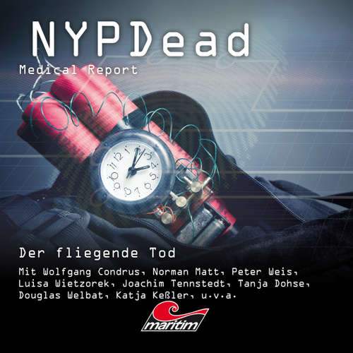 Hoerbuch NYPDead - Medical Report, Folge 19: Der fliegende Tod - Markus Topf - Wolfgang Condrus