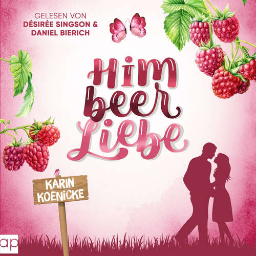Hoerbuch Himbeerliebe - Karin Koenicke - Désirée Singson