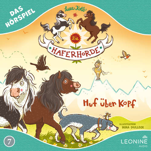 Hoerbuch Die Haferhorde - Huf über Kopf (Hörspiel zu Band 7) - Suza Kolb - Kai Taschner