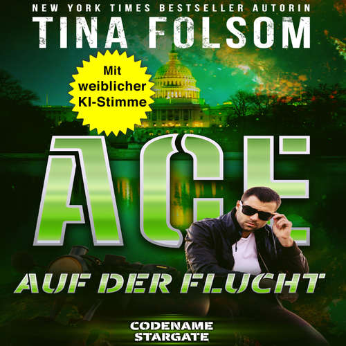 Hoerbuch Ace - Auf der Flucht - Tina Folsom - Gemma Stimme