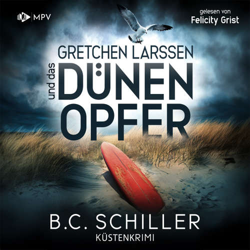 Hoerbuch Gretchen Larssen und das Dünenopfer - B.C. Schiller - Felicity Grist