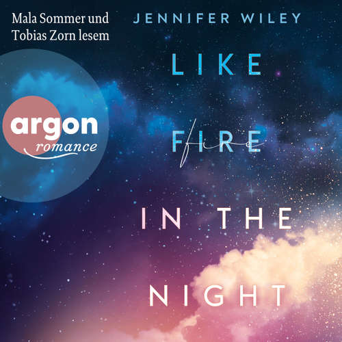 Hoerbuch Like Fire in the Night - Jennifer Wiley - Mala Sommer