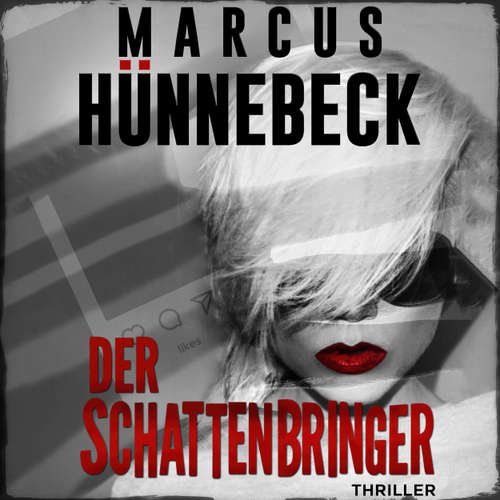 Hoerbuch Der Schattenbringer - Marcus Hünnebeck - Günter Merlau