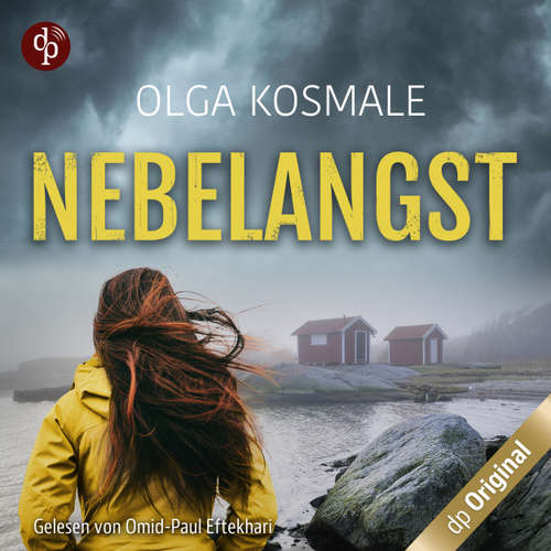 Hoerbuch Nebelangst - Olga Kosmale - Omid-Paul Eftekhari