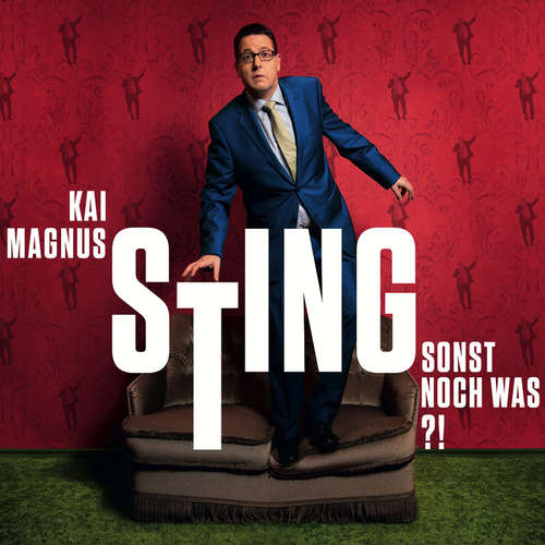 Hoerbuch Sonst noch was?! - Kai Magnus Sting - Kai Magnus Sting