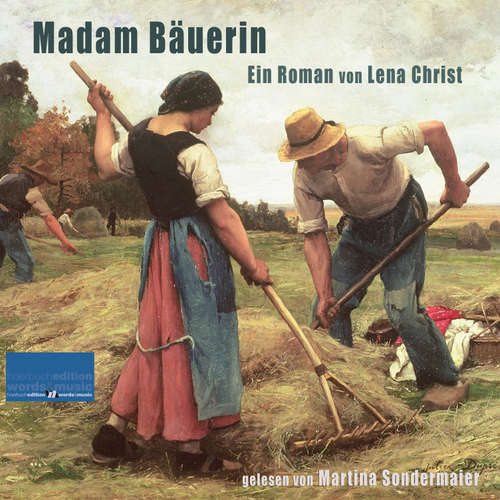Hoerbuch Madam Bäuerin - Lena Christ - Martina Sondermaier