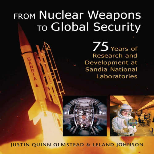 Audiobook From Nuclear Weapons to Global Security - Justin Quinn Olmstead - Shetterly,Derek