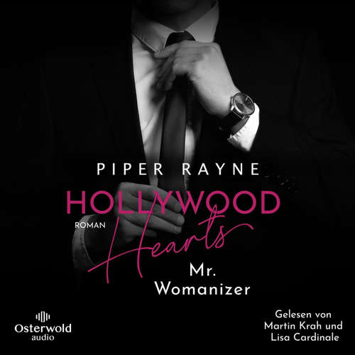 Hoerbuch Hollywood Hearts – Mr. Womanizer (L.A. Love Stories 3) - Piper Rayne - Martin Krah
