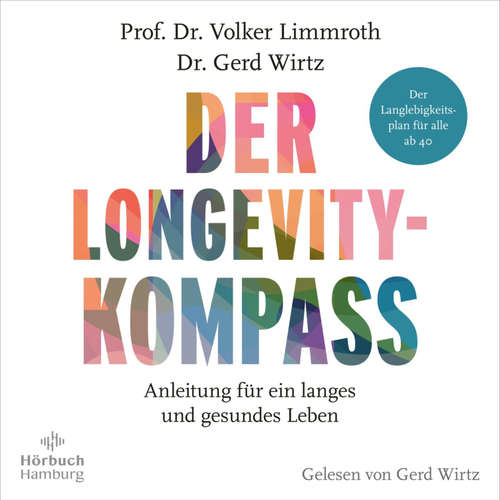 Hoerbuch Der Longevity-Kompass - Gerd Wirtz - Gerd Wirtz