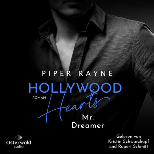Hoerbuch Hollywood Hearts – Mr. Dreamer - Piper Rayne - Rupert Schmitt