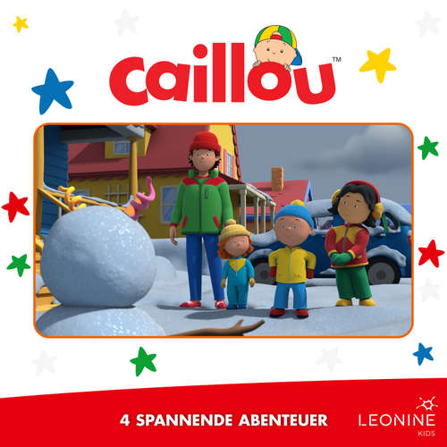 Hoerbuch Folgen 09-12: Caillou der Vogelflüsterer -  - Lisa Hrdina