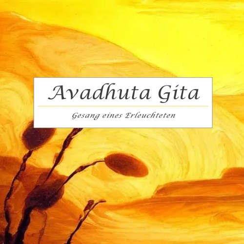 Hoerbuch Avadhuta Gita - Marcus Ulbrich - Tanja Gerstel