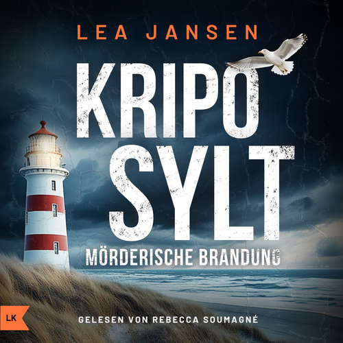 Hoerbuch KRIPO SYLT - Mörderische Brandung - Lea Jansen - Rebecca Soumagné