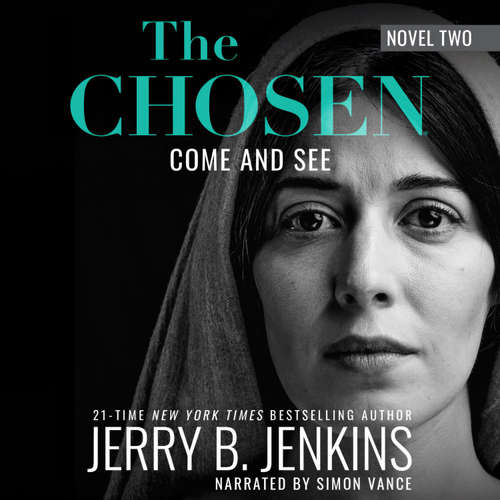 Audiobook The Chosen: Come and See - Jerry B. Jenkins - Simon Vance