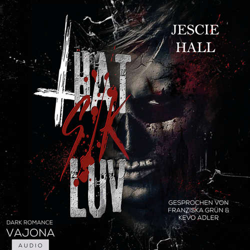 Hoerbuch That Sik Luv - Jescie Hall - Franziska Grün