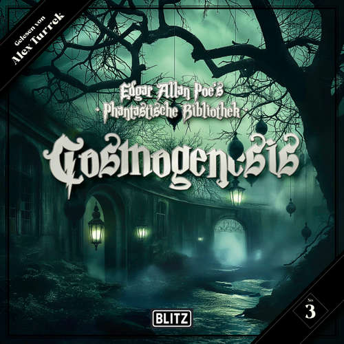 Hoerbuch Edgar Allan Poe's Phantastische Bibliothek - Folge 3: Cosmogenesis - Jörg Kleudgen - Alex Turrek