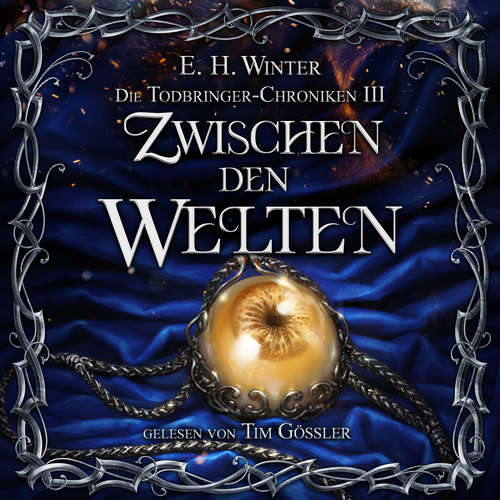 Hoerbuch Zwischen den Welten - E.H. Winter - Tim Gössler