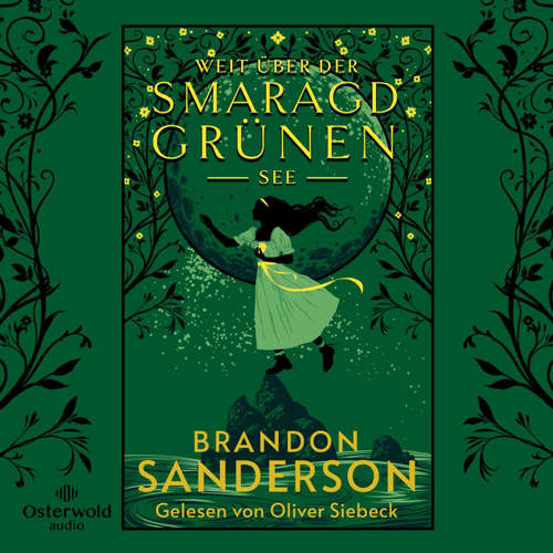 Hoerbuch Weit über der smaragdgrünen See - Brandon Sanderson - Oliver Siebeck