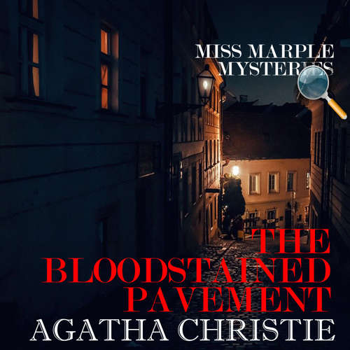 Audiobook The Bloodstained Pavement. Miss Marple Mysteries - Agatha Christie - Mark Bowen