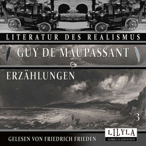 Hoerbuch Erzählungen 3 - Guy De Maupassant - Friedrich Frieden