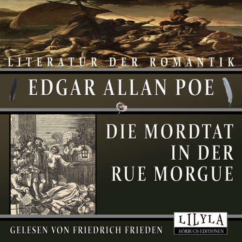 Hoerbuch Die Mordtat in der Rue Morgue - Edgar Allan Poe - Friedrich Frieden