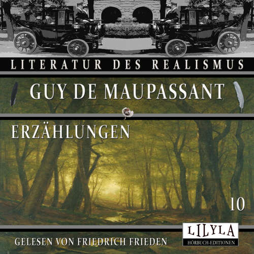 Hoerbuch Erzählungen 10 - Guy De Maupassant - Friedrich Frieden