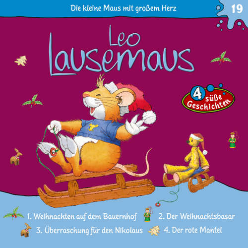 Hoerbuch Leo Lausemaus, Folge 19: Weihnachten auf dem Bauernhof - Laura Pazen - Luisa Wietzorek