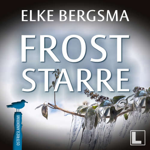 Hoerbuch Froststarre - Büttner und Hasenkrug ermitteln, Band 35 - Elke Bergsma - Jürgen Holdorf