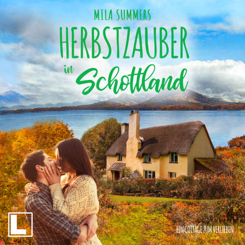 Hoerbuch Herbstzauber in Schottland - Mila Summers - Michael Borgard