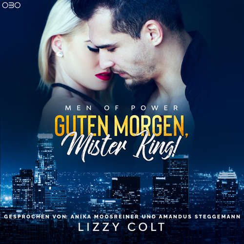 Hoerbuch Guten Morgen, Mr. King! - Lizzy Colt - Amandus Steggemann