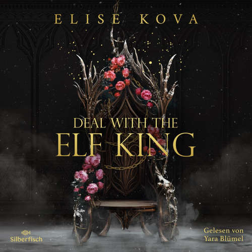 Hoerbuch Married into Magic: Deal with the Elf King - Elise Kova - Yara Blümel