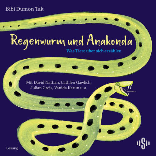 Hoerbuch Regenwurm und Anakonda - Bibi Dumon Tak - David Nathan
