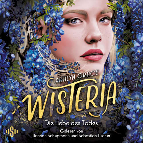 Hoerbuch Belladonna 3: Wisteria - Adalyn Grace - Sebastian Fischer