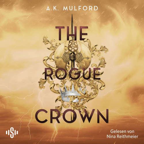Hoerbuch Five Crowns of Okrith 3: The Rogue Crown - A. K. Mulford - Nina Reithmeier