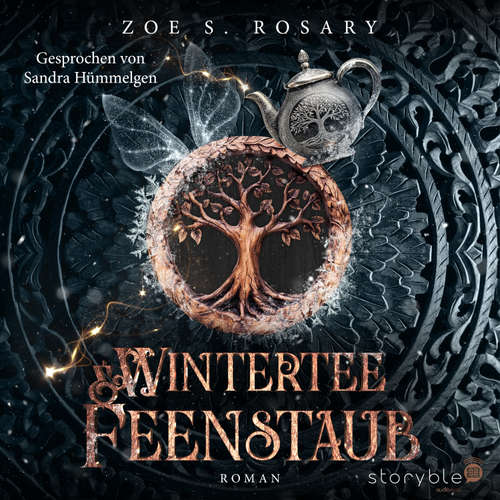 Hoerbuch Wintertee und Feenstaub - Zoe S. Rosary - Sandra Hümmelgen
