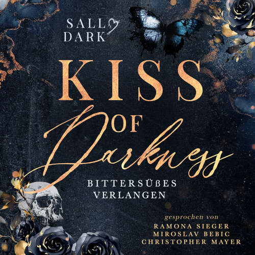 Hoerbuch Kiss of Darkness - Bittersüßes Verlangen - Sally Dark Autorin - Ramona Sieger