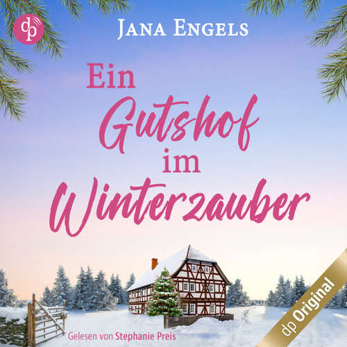 Hoerbuch Ein Gutshof im Winterzauber - Jana Engels - Stephanie Preis