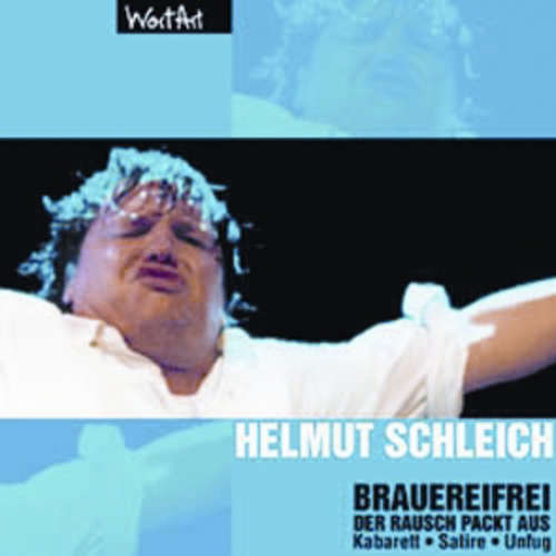Hoerbuch Brauereifrei - Helmut Schleich - Helmut Schleich