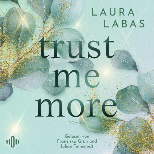 Hoerbuch Trust Me More (Italian Summer 1) - Laura Labas - Franziska Grün