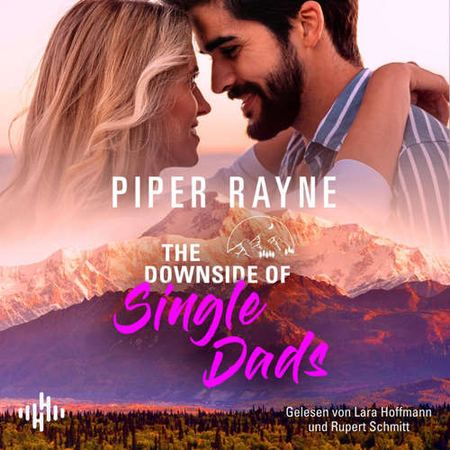 Hoerbuch The Downside Of Single Dads  (Lake Starlight 4) - Piper Rayne - Lara Hoffmann