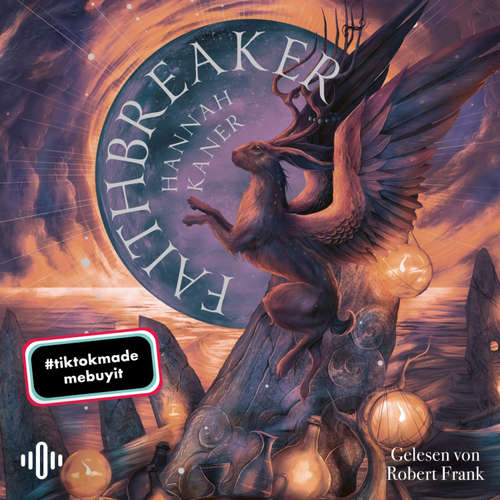 Hoerbuch Faithbreaker (Godkiller 3) - Hannah Kaner - Robert Frank