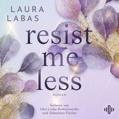 Hoerbuch Resist Me Less (Italian Summer 2) - Laura Labas - Inka Lioba Bretschneider