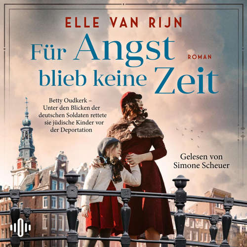 Hoerbuch Für Angst blieb keine Zeit - Elle van Rijn - Simone Scheuer