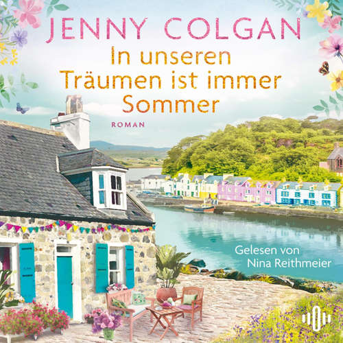 Hoerbuch In unseren Träumen ist immer Sommer - Jenny Colgan - Nina Reithmeier