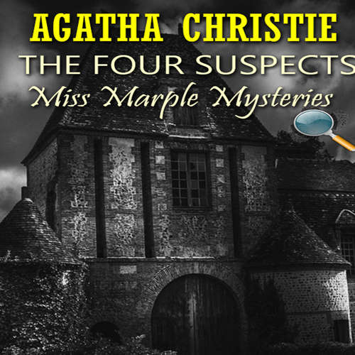 Audiobook The Four Suspects. Miss Marple Mysteries - Agatha Christie - Mark Bowen