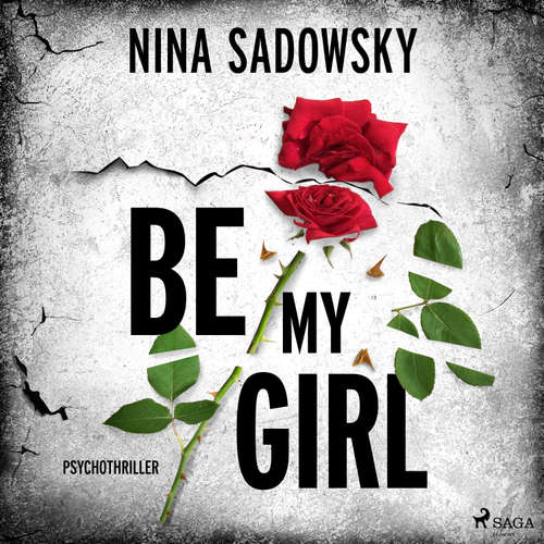 Hoerbuch Be my Girl - Nina Sadowsky - Nicole Engeln