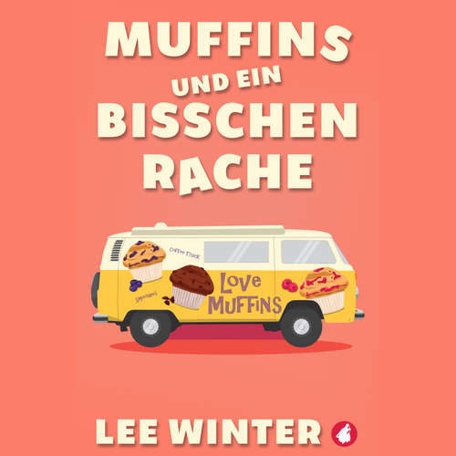 Hoerbuch Muffins und ein bisschen Rache - Lee Winter - Christina Besser