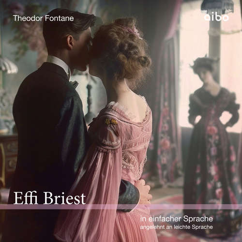 Hoerbuch Effi Briest in einfacher Sprache - Theodor Fontane - Patrick Krause